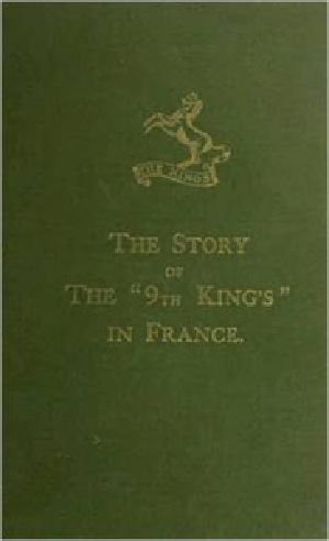 [Gutenberg 16974] • The Story of the "9th King's" in France